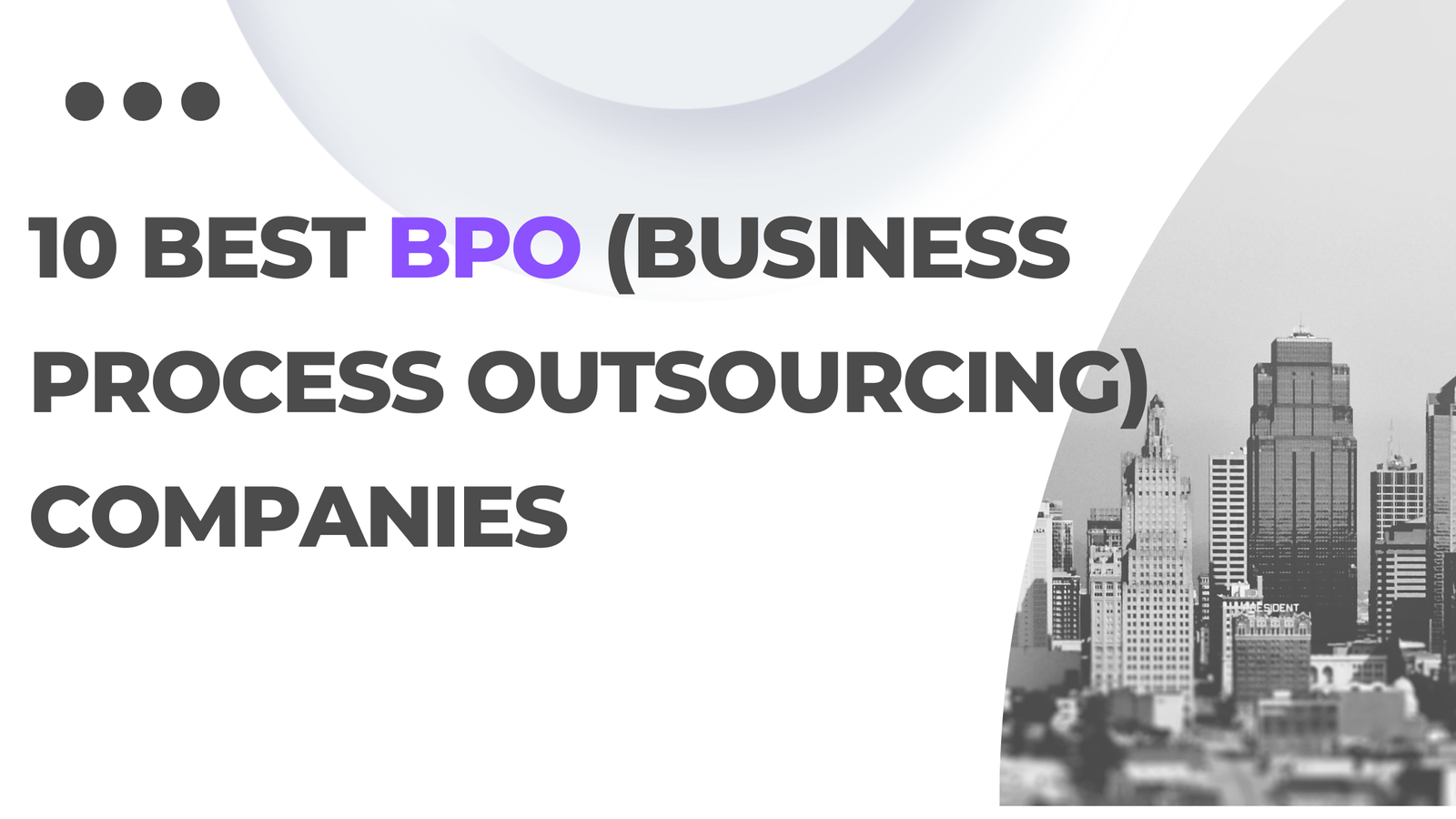 Top 10 Business process Outsourcing Companies – BPO