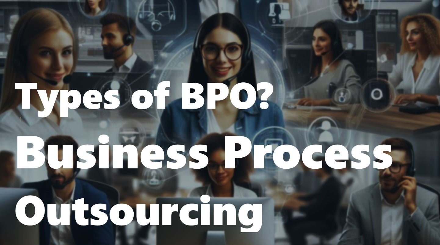 Types of Business Process Outsourcing