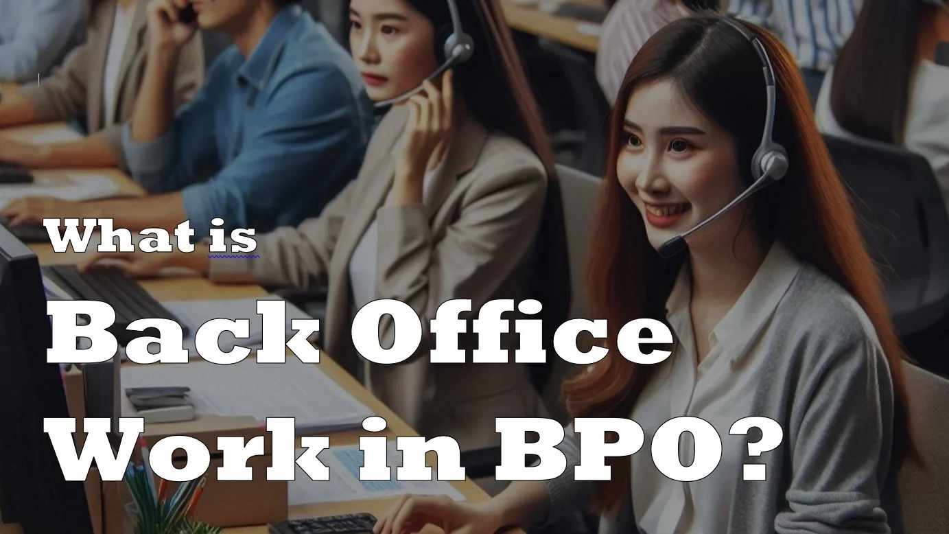 What is Back Office work in BPO?