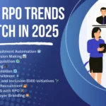 Top 10 RPO Trends to Watch in 2025 – Key recruitment outsourcing trends including AI, data analytics, global hiring, and skills-based recruitment.